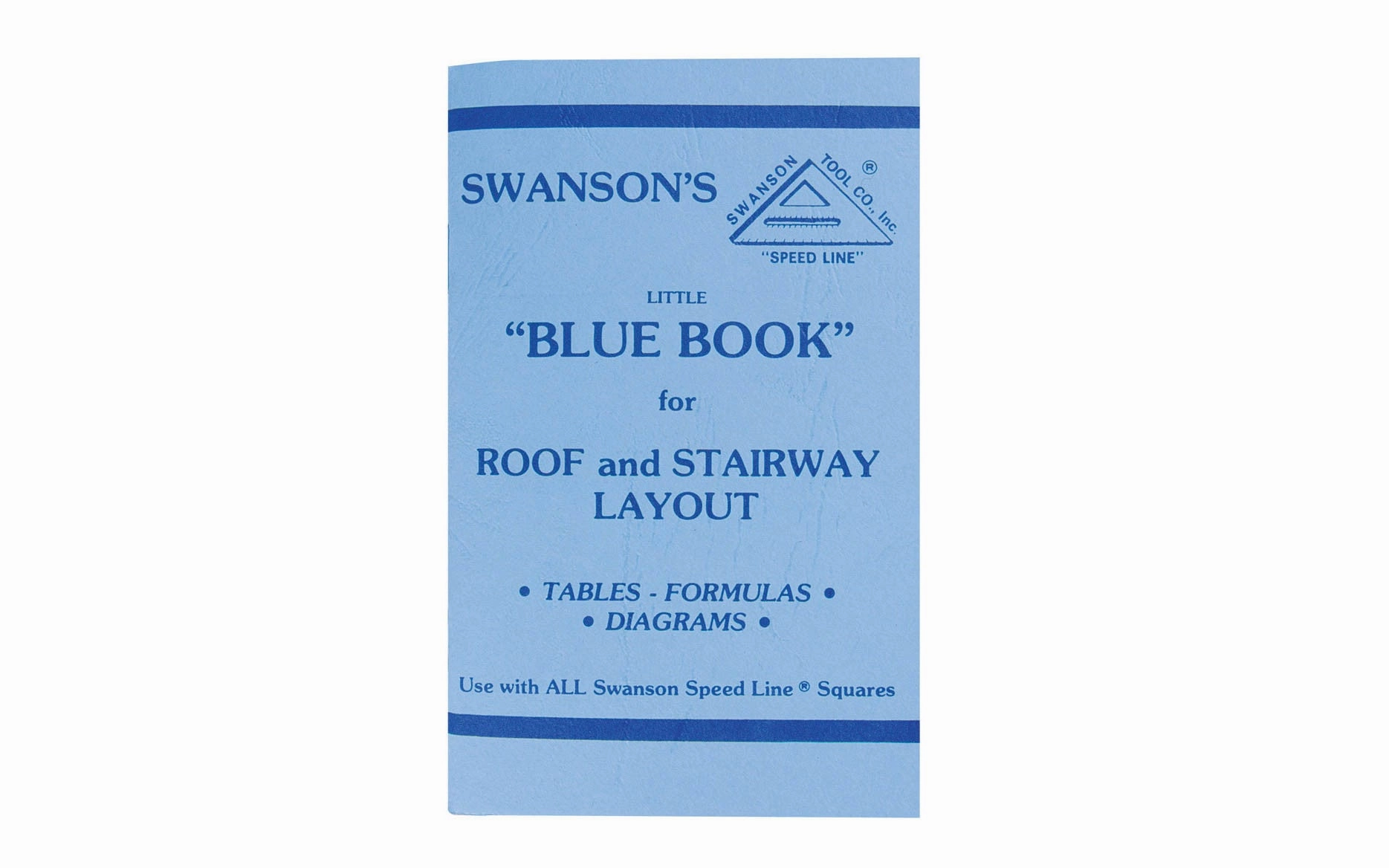 Swanson's "Little Blue Book of Instructions for Roof & Stairway Layout"
