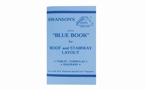 Swanson's "Little Blue Book of Instructions for Roof & Stairway Layout"